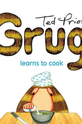 Cover of Grug Learns to Cook