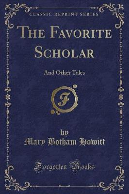 Book cover for The Favorite Scholar