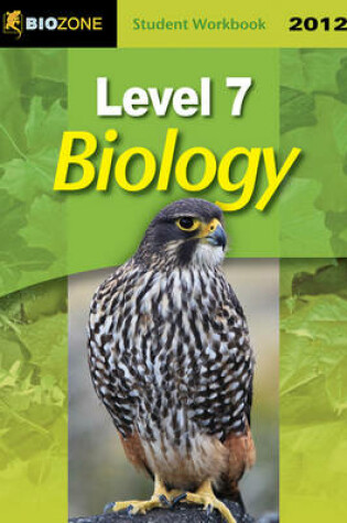 Cover of Level 7 Biology 2012 Student Workbook