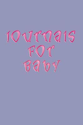 Book cover for Journals For Baby