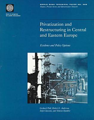 Book cover for Privatization and Restructuring in Central and Eastern Europe