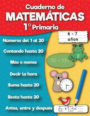 Book cover for Cuaderno de matemáticas 1° Primaria