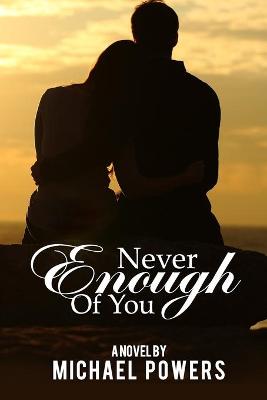 Book cover for Never Enough Of You