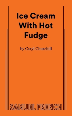 Book cover for Ice Cream with Hot Fudge