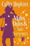 Book cover for Mates, Dates and Sole Survivors