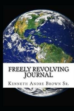 Cover of Freely Revolving Journal