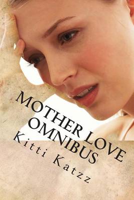 Book cover for Mother Love Omnibus