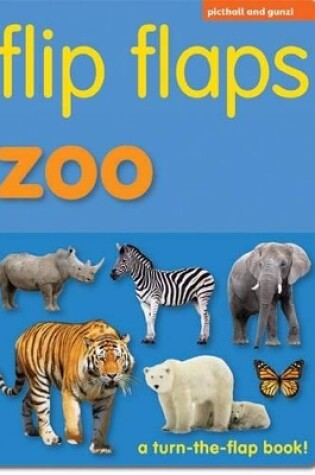 Cover of Flip Flaps Zoo