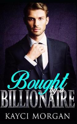 Book cover for Bought by a Billionaire