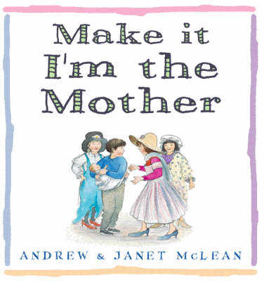 Book cover for Make it I'm the Mother