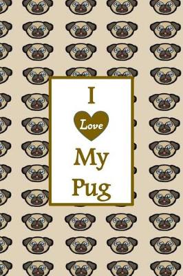 Book cover for I Love My Pug