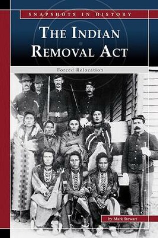 Cover of The Indian Removal ACT