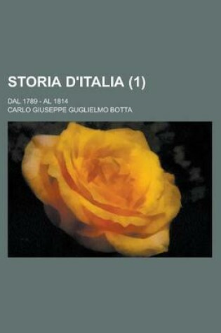 Cover of Storia D'Italia; Dal 1789 - Al 1814 (1)