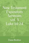 Book cover for New Testament Expository Sermons Vol. 5 Luke 14-24