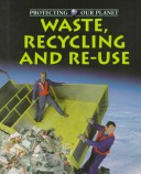 Book cover for Waste, Recycling, and Re-Use