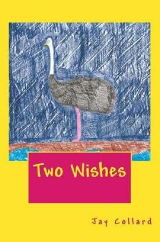 Cover of Two Wishes