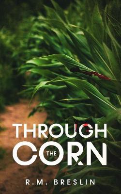 Book cover for Through the Corn