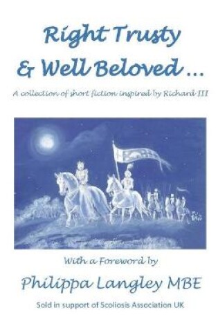 Cover of Right Trusty and Well Beloved...