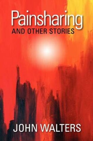 Cover of Painsharing and Other Stories