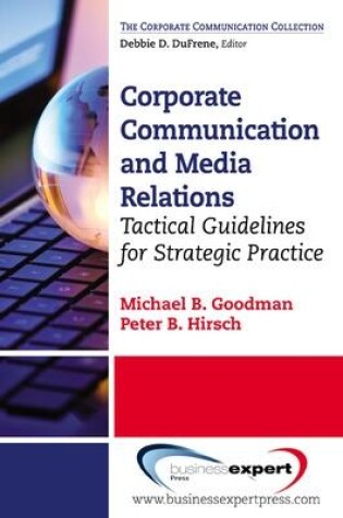 Cover of Corporate Communication and Media Relations: Tactical Guidelines for Strategic Practice
