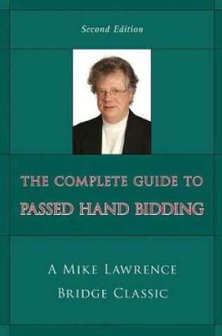 Cover of The Complete Guide to Passed Hand Bidding