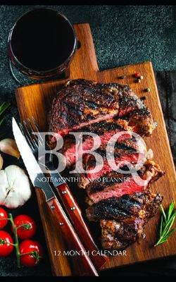 Book cover for BBQ Note Monthly 2020 Planner 12 Month Calendar