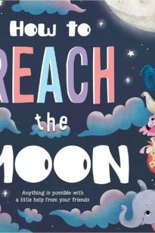 Cover of How to Reach the Moon