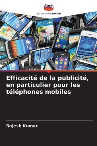 Cover of Efficacité de la publicité, en particulier pour les téléphones mobiles