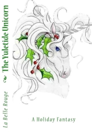 Cover of The Yuletide Unicorn