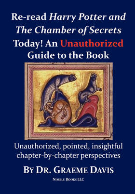 Book cover for Re-read HARRY POTTER AND THE CHAMBER OF SECRETS Today! An Unauthorized Guide