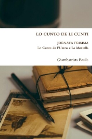 Cover of LO CUNTO DE LI CUNTI JORNATA PRIMMA Lo Cunto de l'Uerco e La Mortella