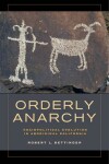 Book cover for Orderly Anarchy