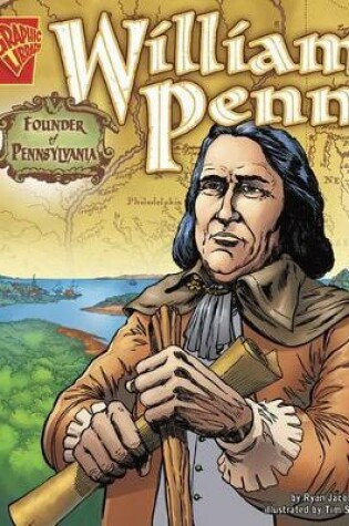 Cover of William Penn: Founder of Pennsylvania (Graphic Biographies)