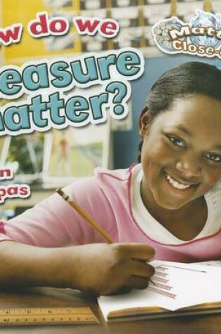 Cover of How do we measure matter?