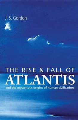 Book cover for The Rise and Fall of Atlantis