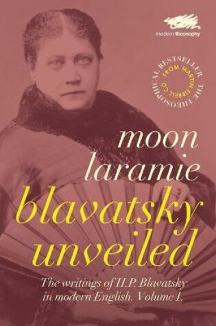 Cover of Blavatsky Unveiled