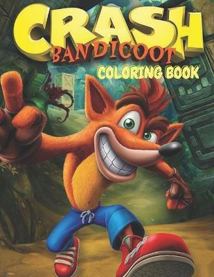 Book cover for Crash Bandicoot Coloring Book