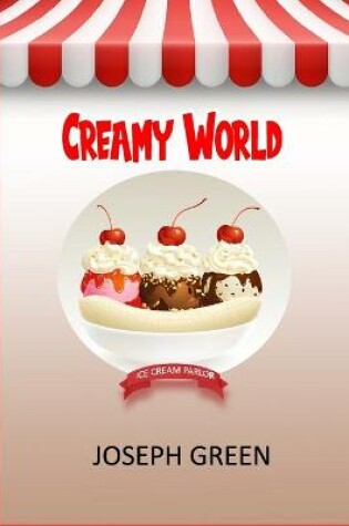 Cover of Creamy World