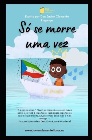 Cover of Só Se Morre Uma Vez
