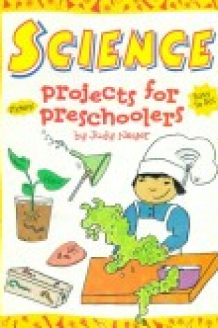 Cover of Science Projects for Preschoolers