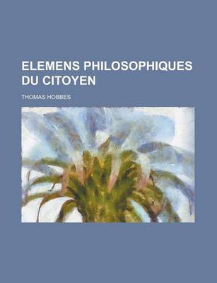Book cover for Elemens Philosophiques Du Citoyen