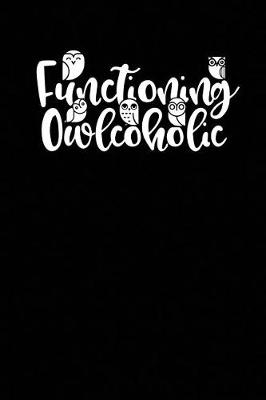 Book cover for Functioning Owlcoholic