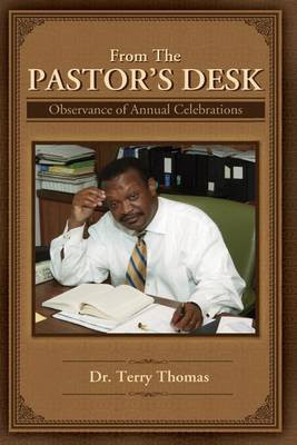 Book cover for From the Pastor's Desk - Observance of Annual Celebrations