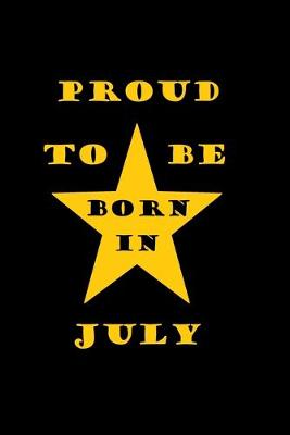 Book cover for Proud to be born in JULY