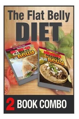 Book cover for Mexican Recipes and On-The-Go Recipes for a Flat Belly