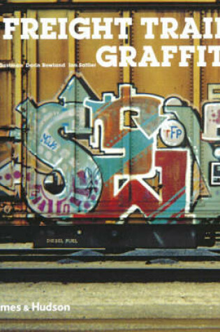 Cover of Freight Train Graffiti