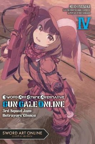 Cover of Sword Art Online Alternative Gun Gale Online, Vol. 4 (light novel)