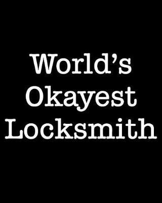 Book cover for World's Okayest Locksmith