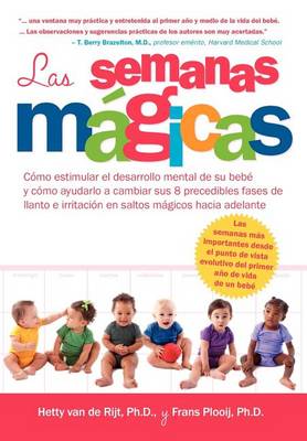 Book cover for Las Semanas Magicas. Como Estimular El Desarrollo Mental de Su Bebe y Como Ayudarlo a Cambiar Sus 8 Precedibles Fases de Llanto E Irritacion En Saltos