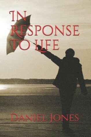 Cover of In Response to Life